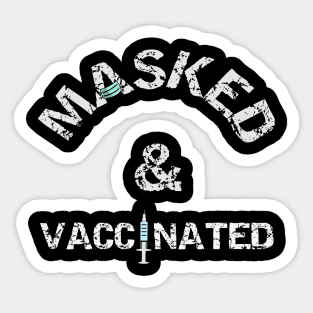 Masked And Vaccinated Sticker